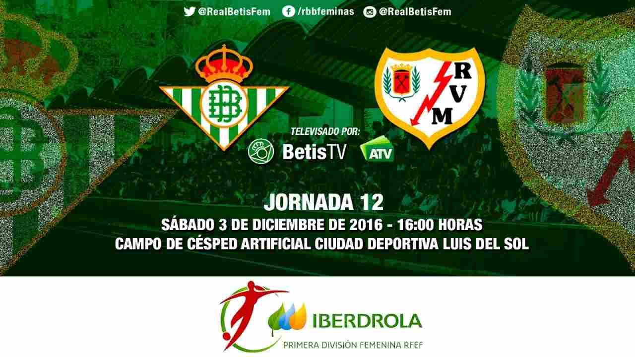 Real Betis Féminas-Rayo, sábado a las 16:00 horas en la Ciudad Deportiva