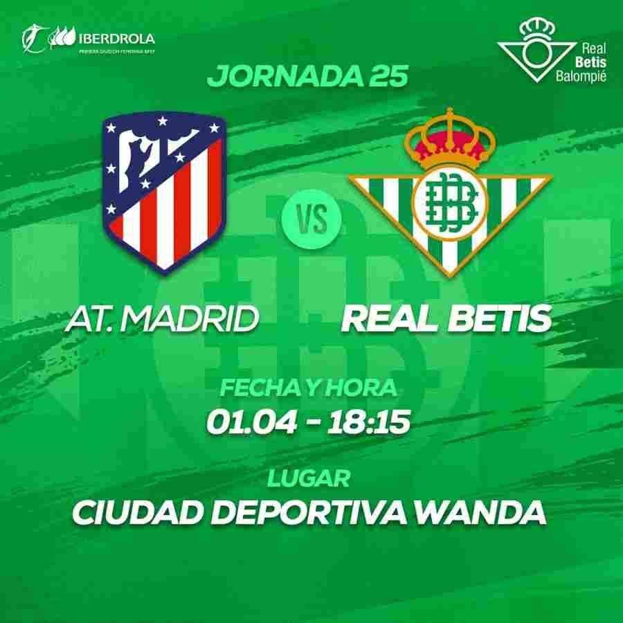 Atlético de Madrid – Real Betis Féminas, domingo a las 18:15 horas