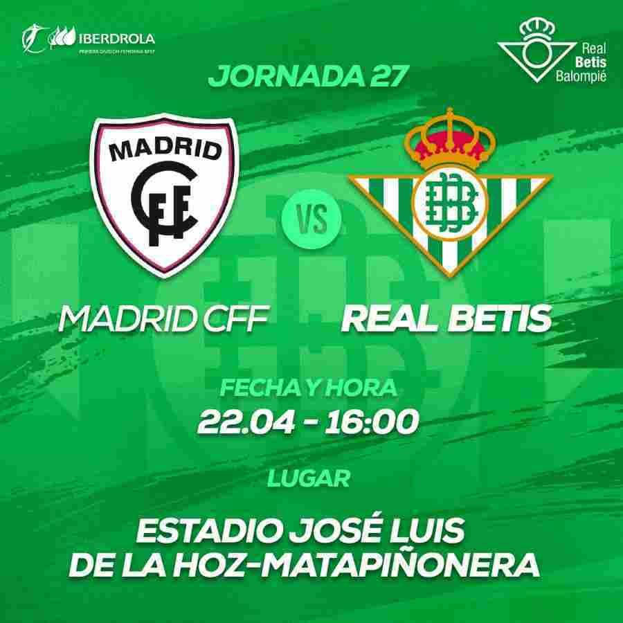 Madrid CFF - Real Betis Féminas, domingo a las 16:00 horas