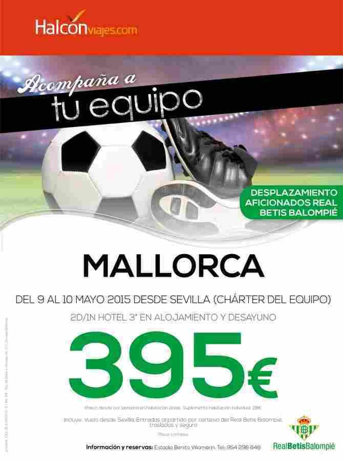 Acompaña al Real Betis a Mallorca de la mano de Halcón Viajes