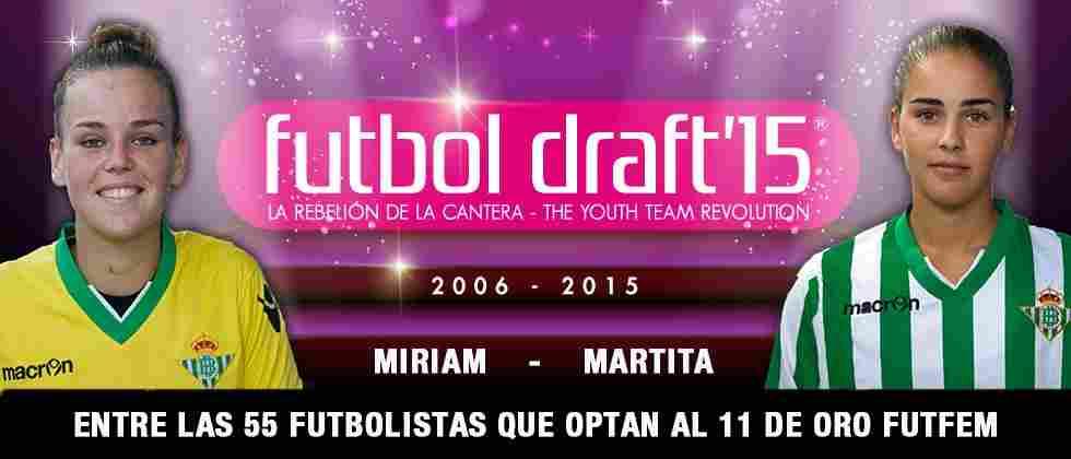 Miriam y Martita optan al 11 de Oro Fútbol Draft’15