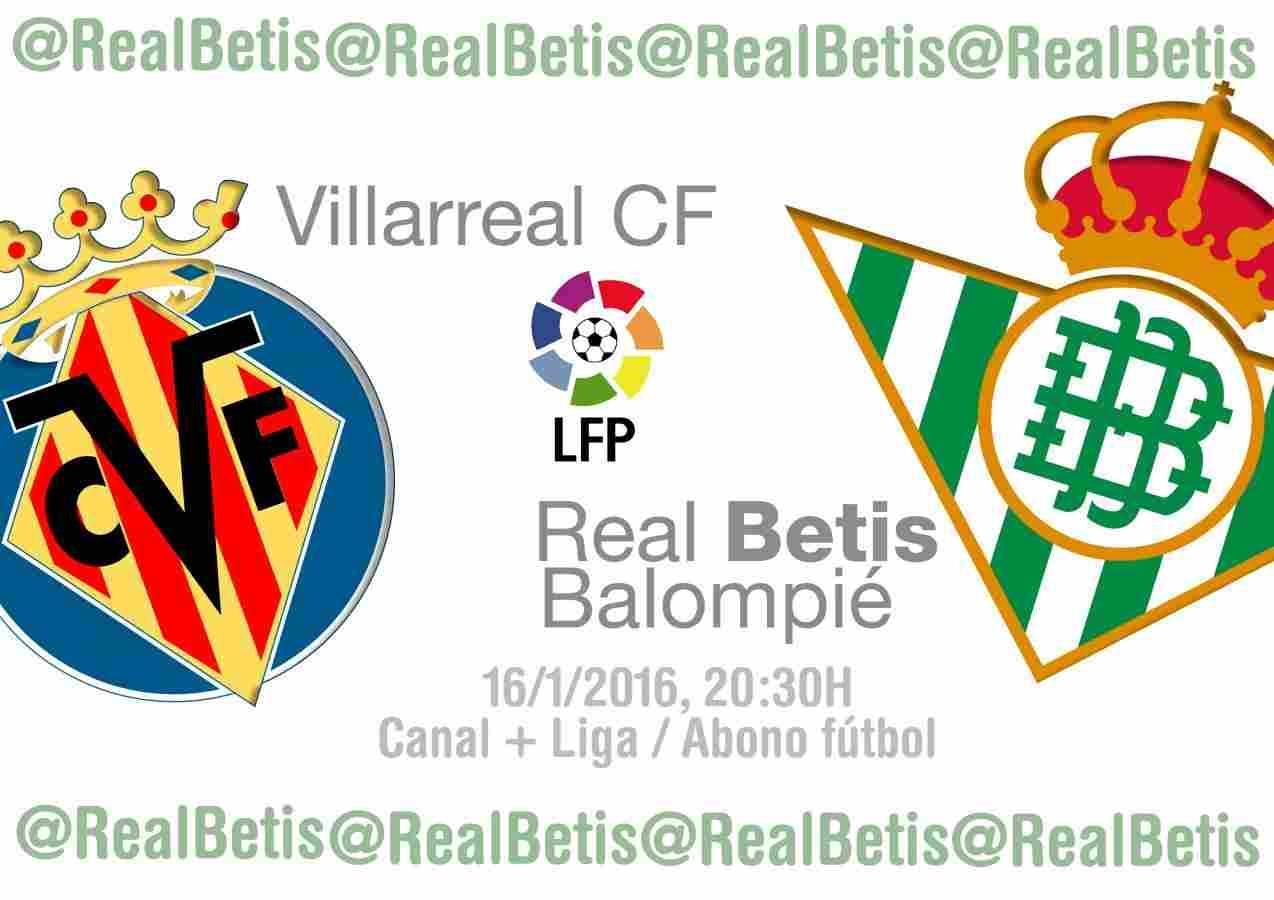 Villarreal CF-Real Betis: El Madrigal como punto de inflexión